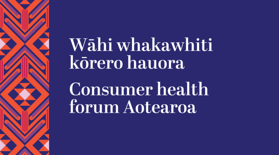 -Consumer health forum Aotearoa update - June 2025 Consumer health forum Aotearoa update - June 2025