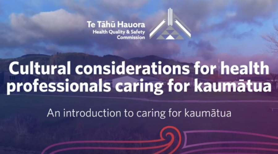-Cultural considerations when caring for kaumātua Cultural considerations when caring for kaumātua