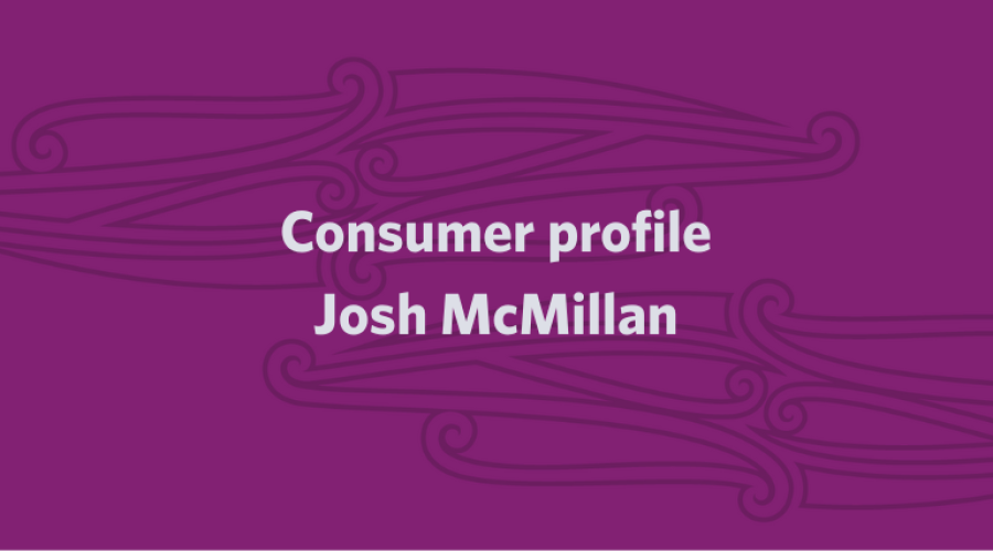 -Consumer profile: Josh McMillan Consumer profile: Josh McMillan