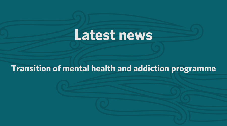 -Transition of mental health and addiction programme Transition of mental health and addiction programme